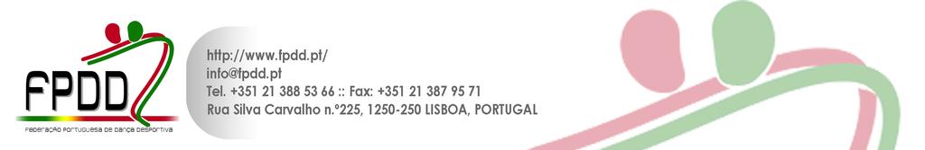 Regra 1 Caracter Danças Latino-Americanas e Standard 1. A prova de ShowDance nunca pode suprimir o caracter de danças Latino-Americanas e/ou danças Standard; 2.