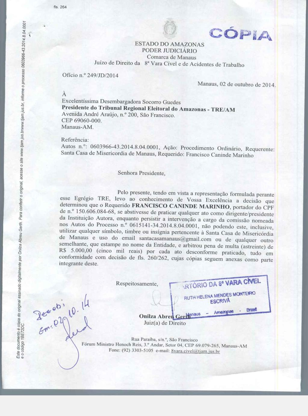 fls. 265 Este documento foi assinado digitalmente por TRIBUNAL DE JUSTICA DO AMAZONAS.