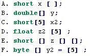 D. "X estende Y" é correto para todas as combinações de X e Y sendo classes e/ ou interfaces. 5 Quais das seguintes opções de declaração são válidas?