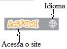 Figura 4 Ferramentas que muda o idioma e acessa o site do Scratch Fonte: elaborado pelos autores.