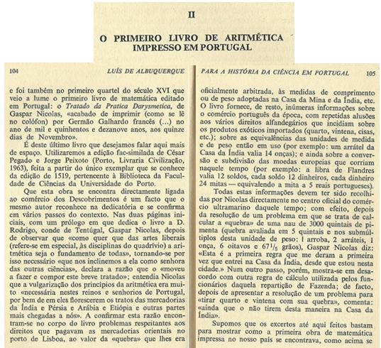 16 problemas dos nossos avós (7) O livro de Gaspar Nicolas Tratado da Pratica Darysmetica, 1519 era uma obra que se destinava a divulgar conceitos de aritmética comercial.