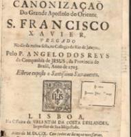 ..] Valentim da Costa Deslandes, Impressor de Sua Magestade Lisboa 1709 Português REIS, Angelo dos Sermão da Canonização do Grande Aposto-lo do Oriente S.