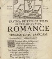 i] Bahia 1729 Português BRANDÃO, Tomás Pinto Pratica de três cabeças em três disccursos, Romance de Thomas Pinto Brandam
