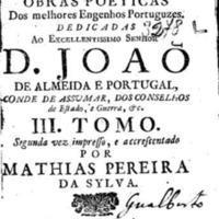 Portuguezes. Dedicadas ao Excelentissimo Senhor D. João de Almeida e Portugal [...] Offic. dos Herd.