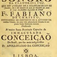 ..] Francisco Luiz Ameno Lisboa 1748 Português CONCEIÇÃO, Apolinário da Ecco Sonoro da Clamorosa voz, que seu a