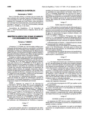 º 269/2011 Informação a prestar ao concedente e à ERSAR pelas Concessionárias de sistemas multimunicipais e apreciação das propostas de orçamento anual e de projecto tarifário Amortização de