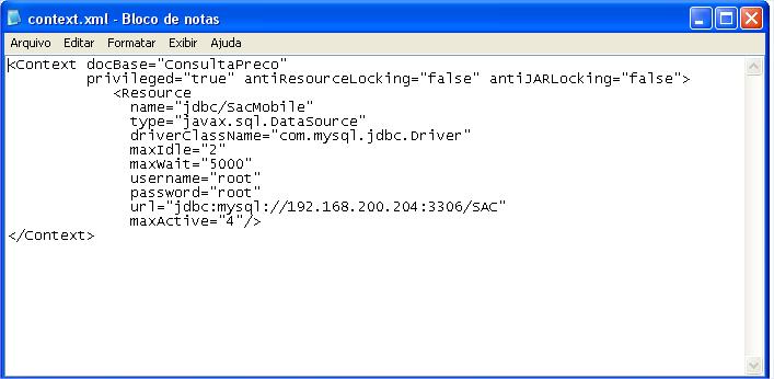 204:3306/sac deverá ser editada com o IP do servidor do Banco do SAC conforme o exemplo na tela abaixo. Acesse o diretório C:\Arquivos de programas\apache Software Foundation\Tomcat 6.