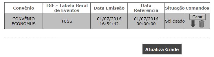 Na guia TGE Tabela Geral de Eventos selecione a opção desejada. Para verificar os códigos acordados em seu contrato selecione a tabela TUSS e clique em Solicitar.