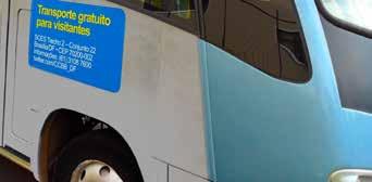 TRANSPORTE GRATUITO O ônibus é adesivado com a programação do CCBB. Lotação máxima de 23 pessoas sentadas e 7 em pé.