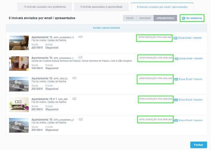 Apresentação dos imóveis através de Slideshow Imaginemos então que o cliente está presencialmente na agência. Neste caso podemos utilizar a funcionalidade de apresentação de imóveis via Slideshow.