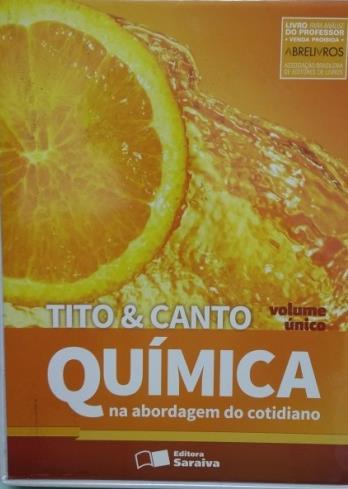 Título: QUÍMICA NA ABORDAGEM DO COTIDIANO Volume único 1ª edição.