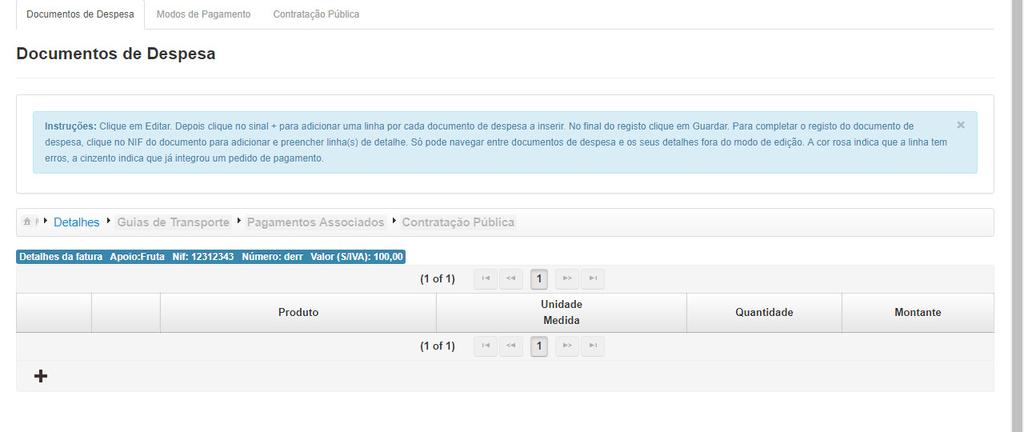 O qual disponibilizará o seguinte formulário para preenchimento: Figura 24 Formulário para registo do detalhe do documento Para inserir dados, deve ser clicado o botão Editar, o qual disponibiliza o