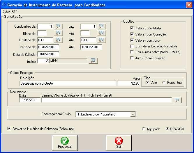 Cobrança> Gráfico de Inadimplência Temos duas opções de gráficos: quantidade de recibos em aberto ou