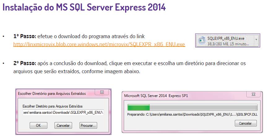 Instalação SQL manual Necessário somente para Windows 10 Faça o