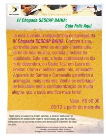 De nossos leitores A cada edição a Revista Sescap BA em Serviços publica opiniões, críticas, dúvidas e sugestões dos leitores.