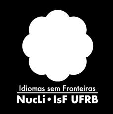 de estagiário(a) para atuar no Núcleo de Línguas do Programa IsF (NucLi-IsF) da UFRB em Cruz das Almas. 1. DAS DISPOSIÇÕES PRELIMINARES 1.