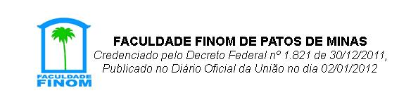 FACULDADE FINOM DE PATOS DE MINAS CENTRO BRASILEIRO DE EDUCAÇÃO E CULTURA