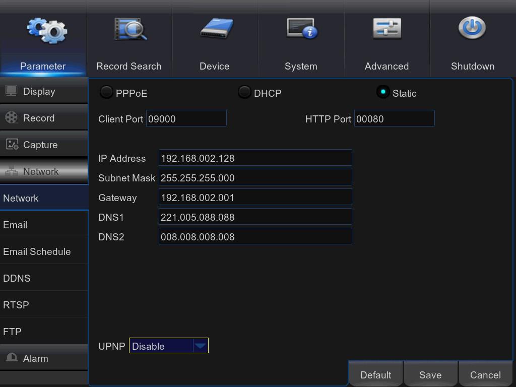 Introduza o endereço de IP do seu servidor de nome de domínio. UPnP (Plug and Play): função de carregamento automático da porta.