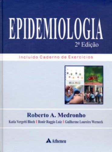 Livro 614.4 / M492e / 2. ed. / 2009 Selecionar [8] Status Medronho, Roberto de Andrade et al.