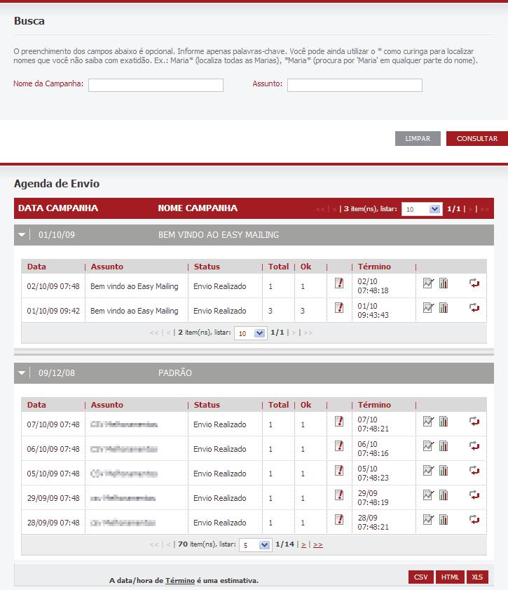 É possível exportar as informações desta tela para arquivos CSV, HTML e XLS (05).