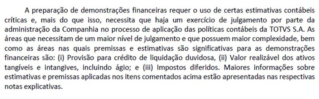 Principais práticas, julgamentos e estimativas, além de fontes de incertezas de estimativas: 2.14.