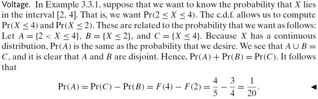 3.3 Função de distribuição acumulada Determinação de probabilidades a partir da f.d.a Exemplo 3.3.3: O raciocínio do exemplo acima pode ser estendido para uma variável aleatória arbitrária, para quaisquer intervalos.