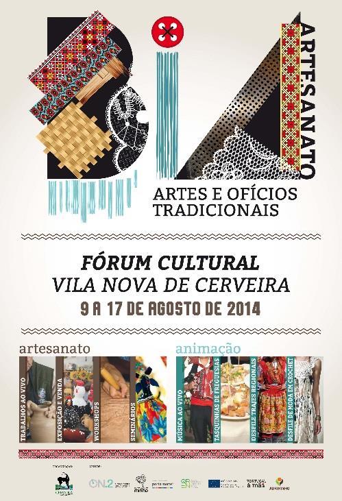 BIA Artes e Ofícios Tradicionais Evento bienal, cuja primeira edição ocorreu em 2014, é vocacionado para a promoção e dinamização das artes e ofícios tradicionais e ao que se associa a gastronomia