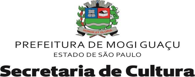 REGULAMENTO 9º FESTIVAL DE TEATRO DE MOGI GUAÇU DOS OBJETIVOS Artigo 1º: O 9º FESTIVAL DE TEATRO DE MOGI GUAÇU é uma promoção da Secretaria Municipal de Cultura da Prefeitura Municipal de Mogi Guaçu,