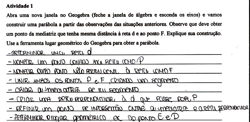 Figura 31: Protocolo de construção do Grupo 1 - Situação 3 Atividade 1 Fonte: Produção do Grupo 1 Na atividade 1 (figura 32) o grupo 1 converteu o registro figural em registro de língua natural