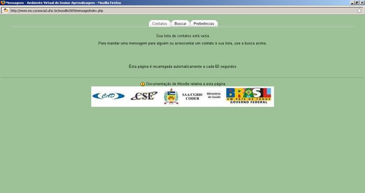 Manual do Ambiente Virtual de Ensino-Aprendizagem Acrescentar contato: adiciona aquele contato a sua lista, facilitando o envio de mensagens, como será explicado logo a seguir.