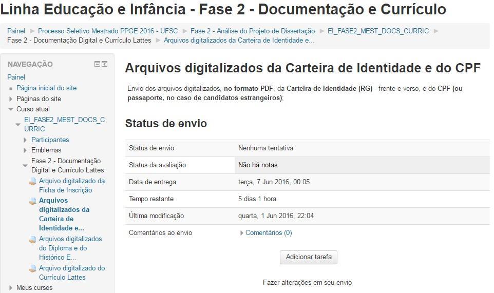 m) Clicar em Adicionar tarefa e depois repita os procedimentos indicados na sequência do Item H ao Item K deste tutorial.