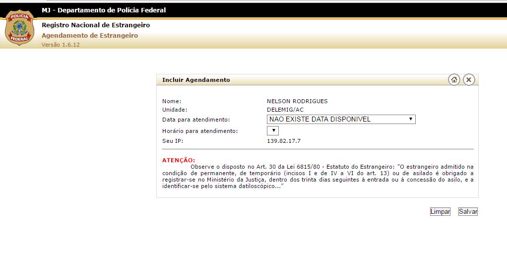 Agendamento na Polícia Federal (Appointment at the Federal Police) 13 Não existe data disponível (no date