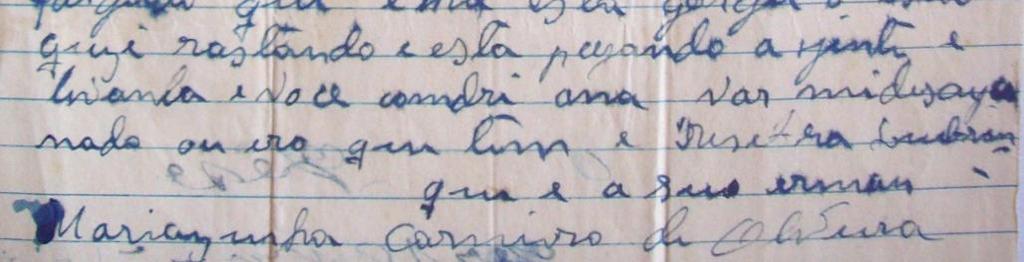 ] nado os ero que tem e resebra Lenbran que e a sua irman Mariazinha Carneiro de Oliveira [.