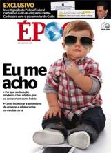 REVISTA ÉPOCA Edição 739 16 julho 2012 Eu Me Acho Por que a