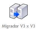 MIGRADOR V3 X V3 Através do botão Migrador V3 x V3 é realizado o acesso à Listagem de Migrações e os Cadastros para Migração de dados.