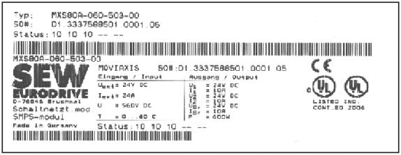 3 Estrutura da unidade Eitquetas de identificação, denominações de tipo e fornecimento Etiqueta de identificação do opcional módulo de fonte chaveada de 24 V I [2] [1] [2] [3] [1] Fig.