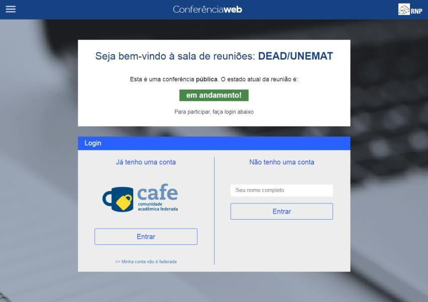 Conforme Figura 2 - Página de Autenticação da Conferência Web.