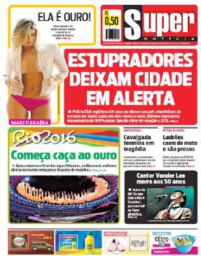 266 A sustentabilidade no discurso oficial dos jogos olímpicos Rio 2016 e nas capas de jornais brasileiros O terceiro jornal é o Super Notícia (MG), que trouxe o título Começa caça ao ou-ro e a linha