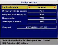 Introdução da palavra-passe Premindo a tecla M entra no menu principal. Nele seleccione por meio das teclas ou a posição "Parâmetros do sistema" e confirme premindo O.