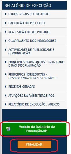 Devem-se refletir TODAS as actuações realizadas em Terceiros Países, independentemente do FEDER executado se enquadrar ou não dentro de 30% conforme no