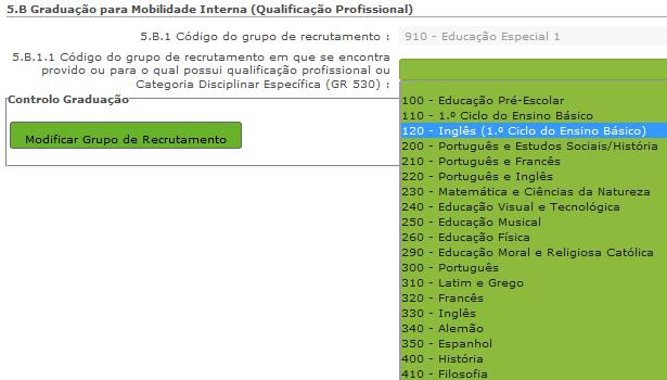 Imagem 19 Formação Especializada I Para efeitos de graduação nos grupos de recrutamento da Educação Especial, o candidato deve escolher a conjugação que o habilita para o grupo a que se candidata,