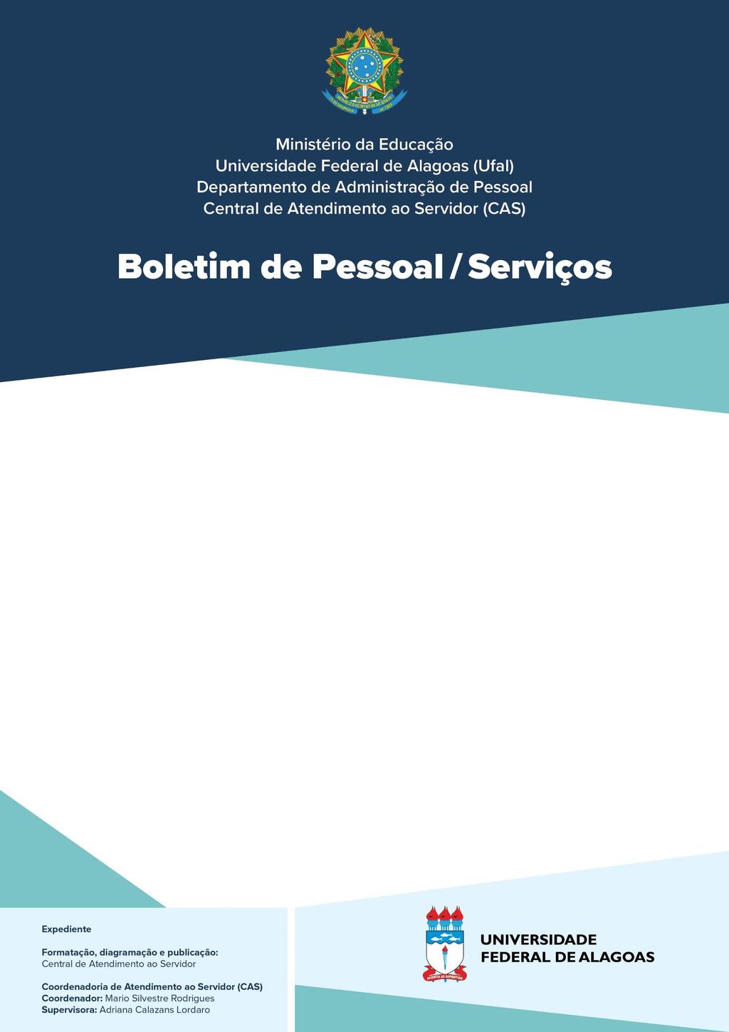 Graduação (Prograd) Alejandro Cesar Frery Orgambide Pró-reitor de Pesquisa e Pós-graduação (Propep) Joelma de Oliveira Albuquerque Pró-reitora de Extensão (Proex) Silvana Marcia de Andrade