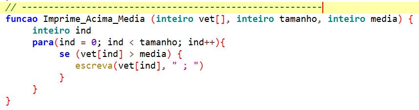 Modularizando IMPRIME ACIMA DA MÉDIA Note que os trechos são IDÊNTICOS!