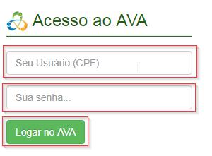 Figura 2: Autenticação para acessar os Ambientes Virtuais de Aprendizagem Para acessar a plataforma AVA, é necessário que o usuário digite o número do seu CPF na caixa de login.