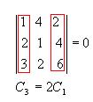 P 4 ) Se os elementos de uma fila de uma matriz são combinações lineares dos elementos correspondentes de