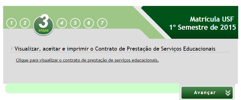 3ª ETAPA: Leitura e aceite eletrônico do Contrato de Prestação de Serviços Educacionais: O aluno deve realizar a leitura do contrato e o aceite na forma eletrônica.