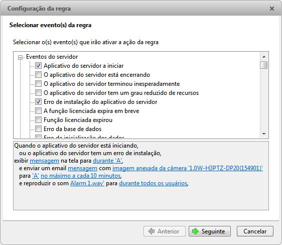 Avigiln Cntrl Center Enterprise Se as pções de ntificaçã de e-mail nã frem suficientes para suas necessidades, é pssível usar mecanism de regras para cnfigurar events de dispar mais específics.