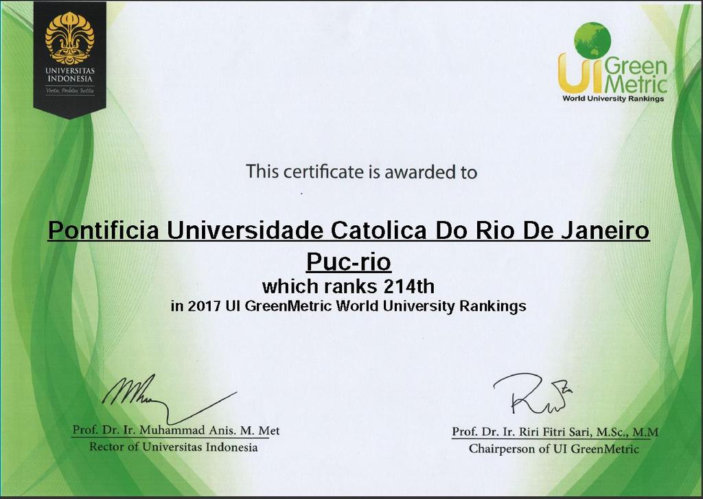 UI Greenmetric Ranking of World Universities 2017 (publicado em 15/12/2017) 1ª