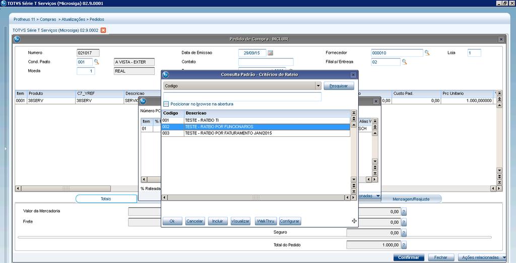 Pedido de Compra Nota Fiscal Selecionar o rateio