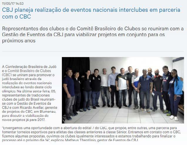 RELATÓRIO ANUAL 2017 DETALHADO GESTÃO NACIONAL DE EVENTOS Neste ano, iniciamos uma parceria com o Comitê Brasileiro de Clubes (CBC) para a realização de seis eventos nacionais interclubes anualmente,